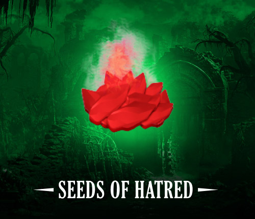 Seeds of Hatred Farming |  PvP Currency